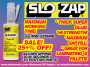 SLOW-ZAP    56  ml (2   oz)  NOT CHILD PROOF PT-33 {pac-prices} [ 90308]